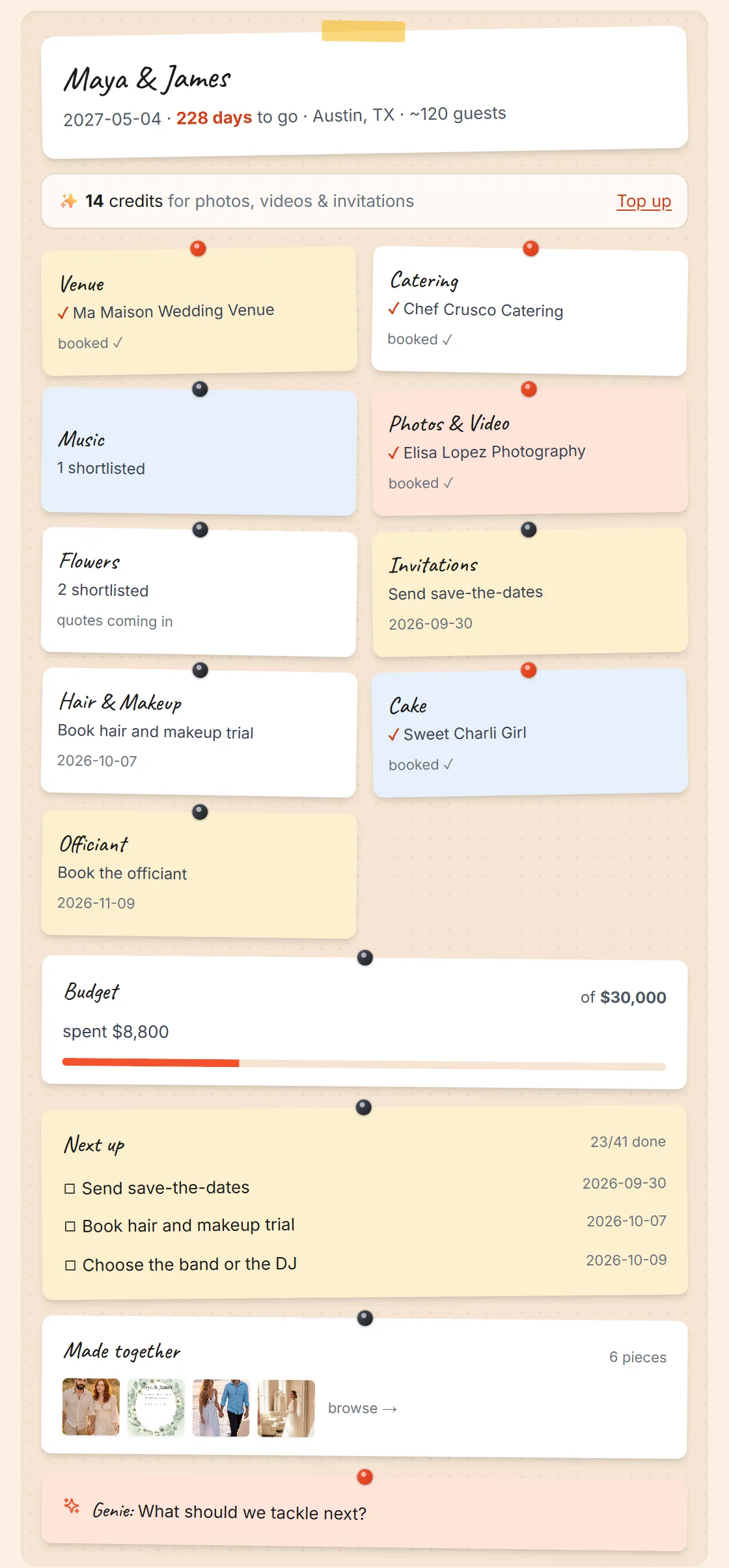 An example Wedding Board: Maya and James, 228 days to go, venue, catering, photographer and cake booked, 23 of 41 tasks done, $8,800 of $30,000 spent, and six pieces made together